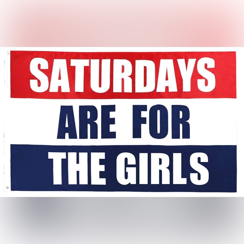 SATURDAYS ARE FOR THE GIRLS TAPESTRY